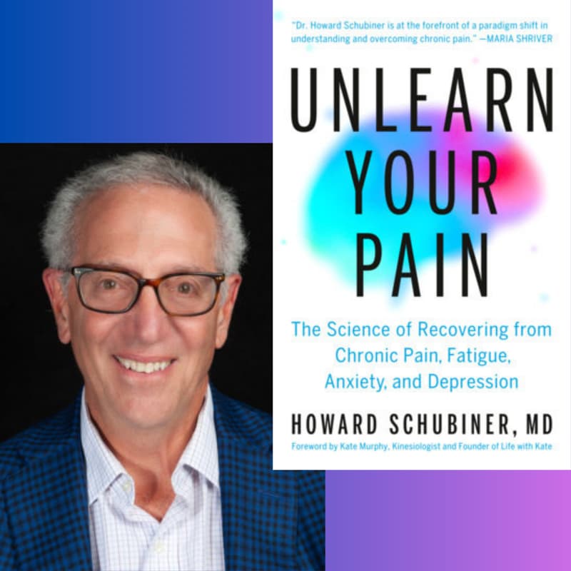 Cover Image for Authors at Caversham: Howard Schubiner, M.D. on how the mind affects pain