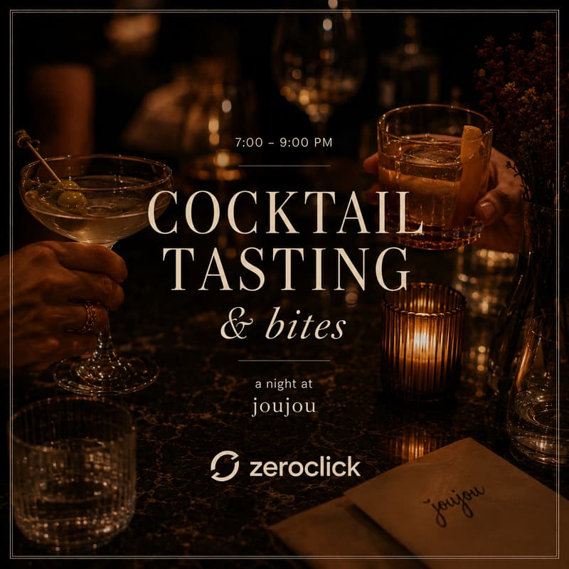 Cover Image for cocktails & bites | ZeroClick