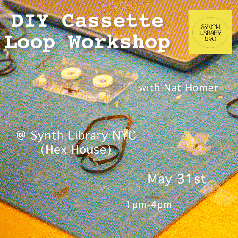 Cover Image for DIY Cassette Loop Workshop