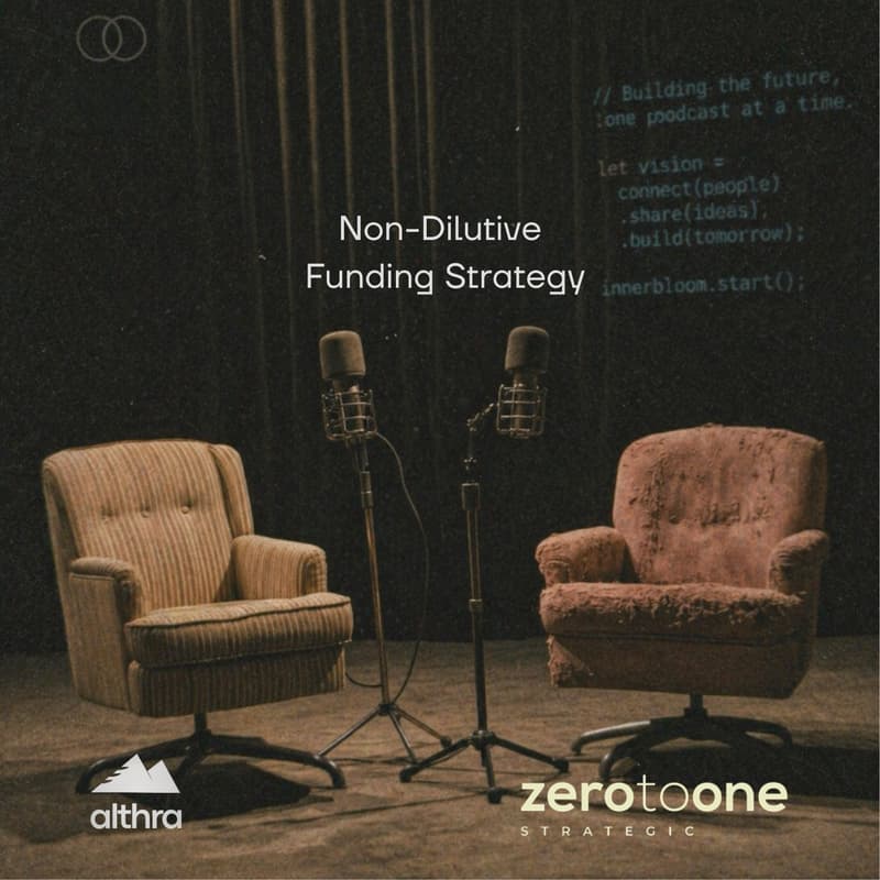 Cover Image for Althra x ZeroToOne Masterclass - Non-Dilutive Strategy
