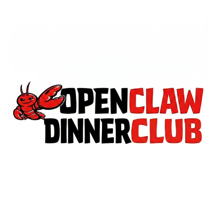 Cover Image for Openclaw🦞 Dinner Club