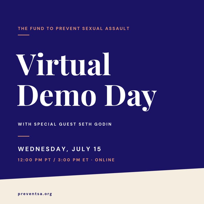 Cover Image for The Fund to Prevent Sexual Assault's *Virtual* 2026 Demo Day