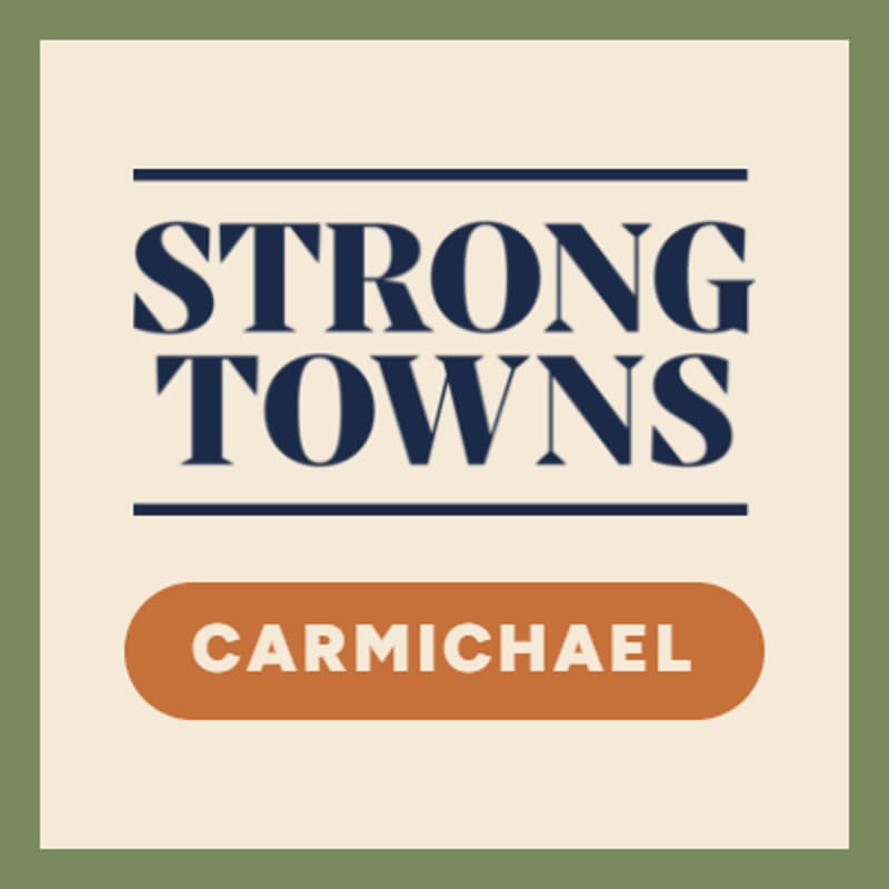 Cover Image for Strong Towns Carmichael September Monthly Meeting