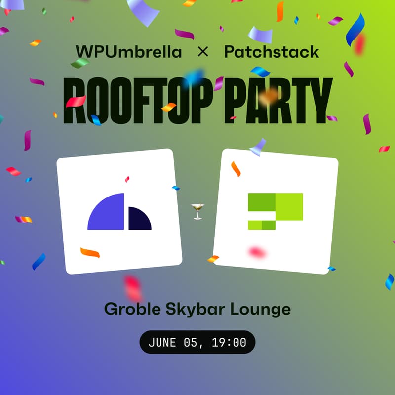 Cover Image for WP Umbrella x Patchstack: Rooftop Party