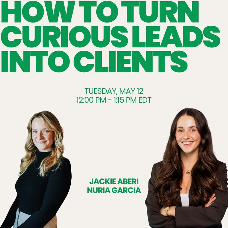 Cover Image for How to Turn Curious Leads Into Clients - Expert Session