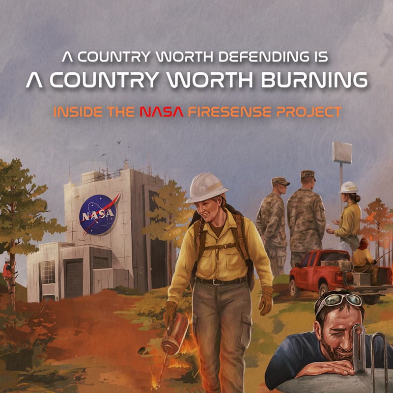 Cover Image for A Country Worth Burning: Inside the NASA FireSense Project