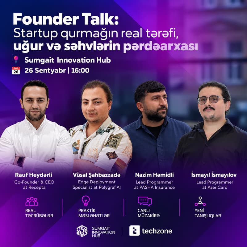 Cover Image for Sumgait Meetup / Founder Talk: Startup qurmağın real tərəfi, uğur və səhvlərin pərdəarxası