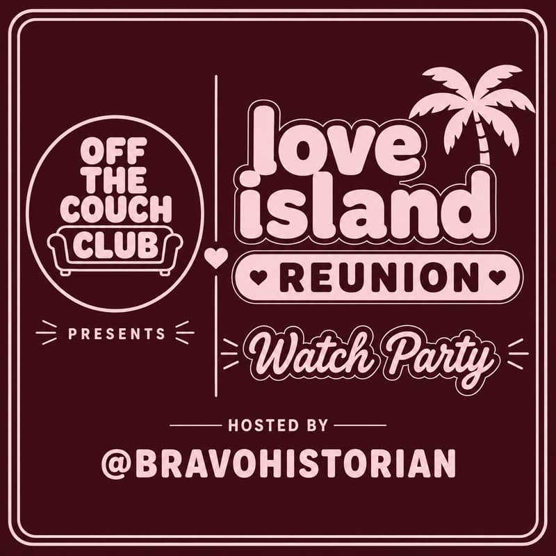 Cover Image for Off The Couch Club Presents: Love Island USA Reunion Watch Party