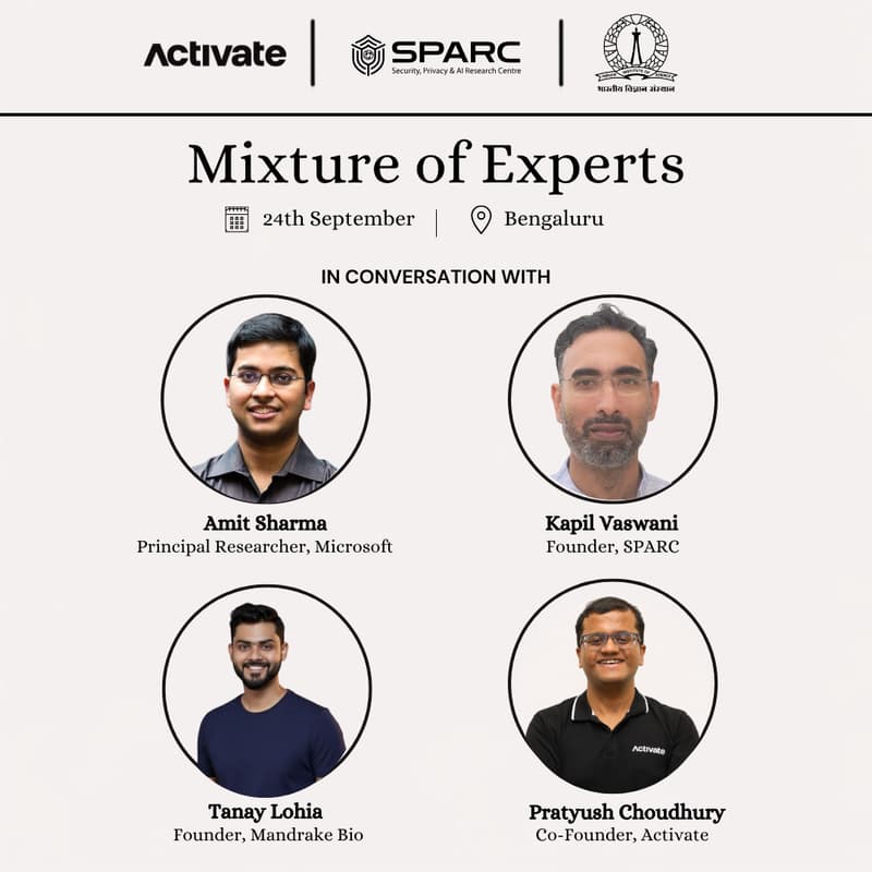 Cover Image for Mixture of Experts | Hosted by Activate & SPARC at IISC