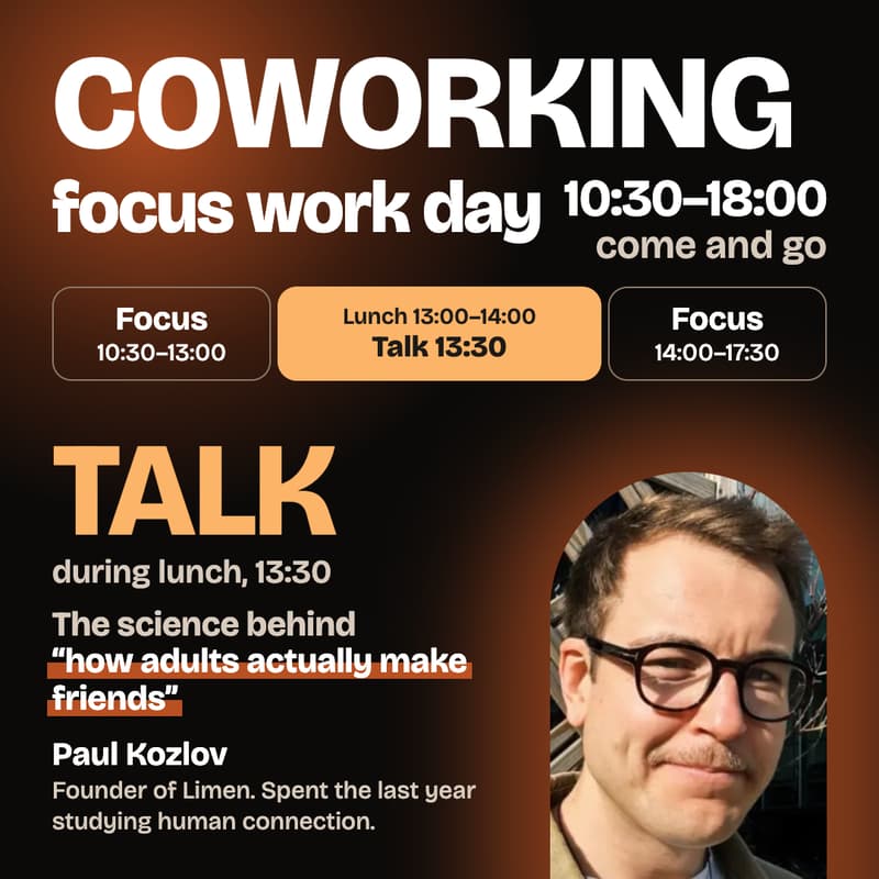 Cover Image for Coworking Day + lunch talk: the science of making friends