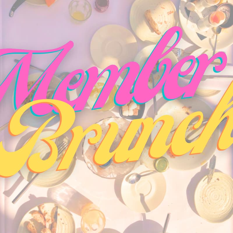 Cover Image for Members' BRUNCH π³οΈβπ