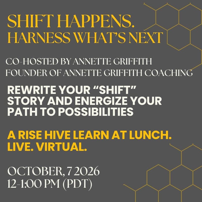 Cover Image for RISE HIVE: SHIFT Happens - Harness what's next.