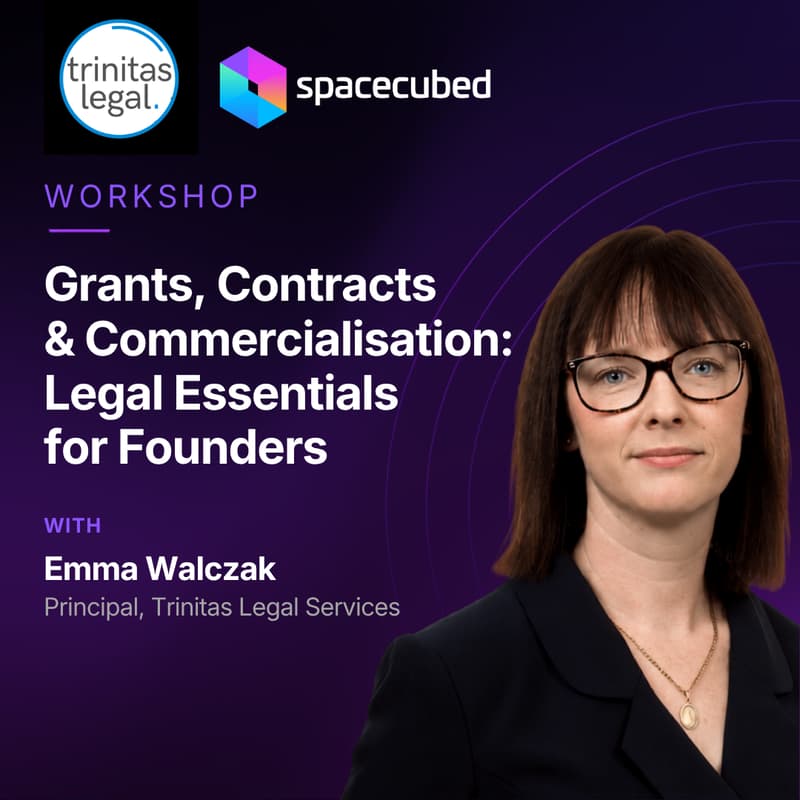 Cover Image for Grants, Contracts & Commercialisation: Legal Essentials for Founders