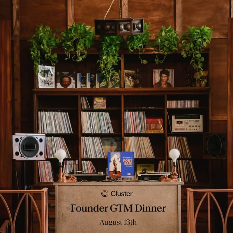 Cover Image for Founder GTM Dinner with Cluster (a16z SR006)