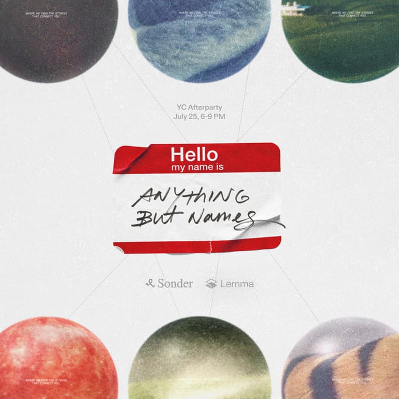 Cover Image for Anything But Names: a Sonder × Lemma afterparty
