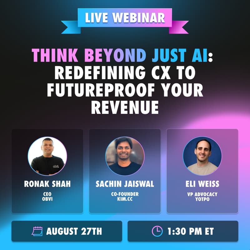 Cover Image for Think Beyond Just AI: Redefining CX to Futureproof Your Revenue