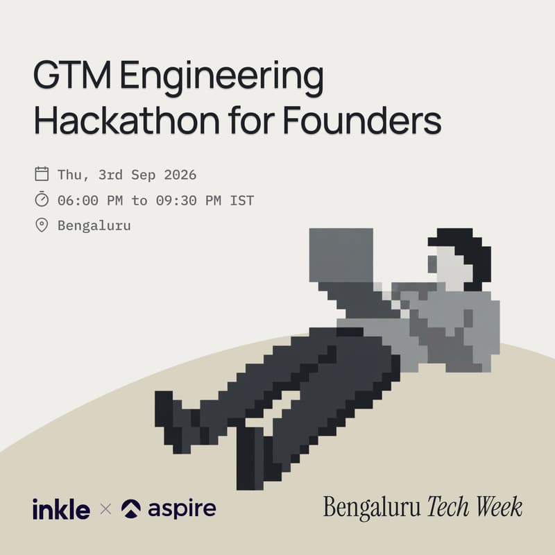 Cover Image for GTM Engineering: Hackathon for Founders | Inkle x Aspire