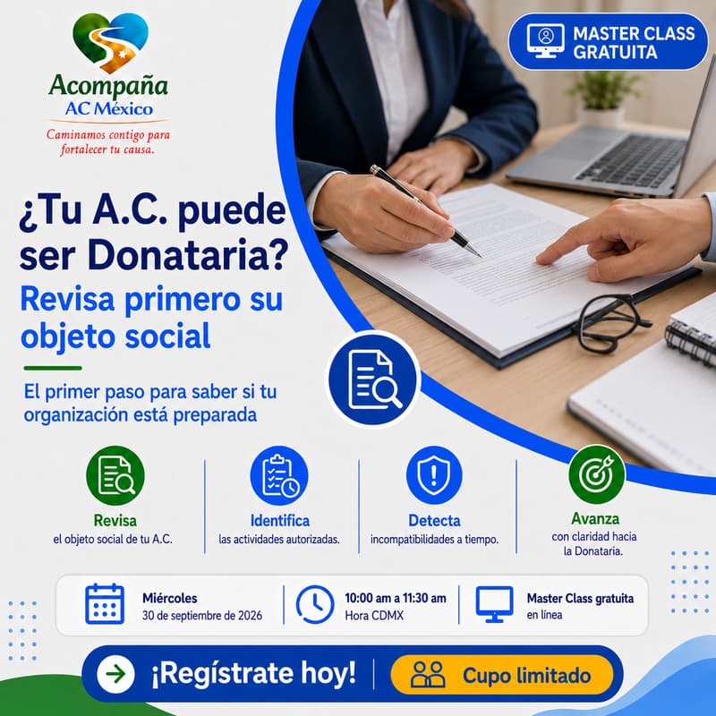 Cover Image for MasterClass ¿Tu A.C. puede ser Donataria? Revisa primero su objeto social