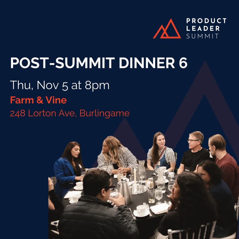 Cover Image for Product Leader Summit: Post-Summit Dinner 6