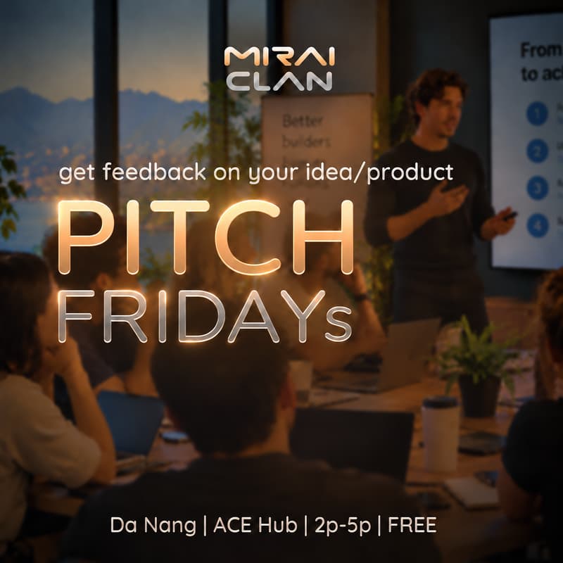 Cover Image for PITCH FRIDAYs | Da Nang