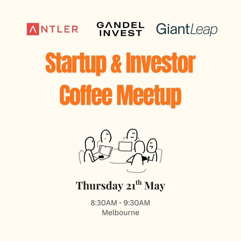 Cover Image for Melbourne Founder Coffee Catch-Up – Gandel Invest x Antler x Giant Leap