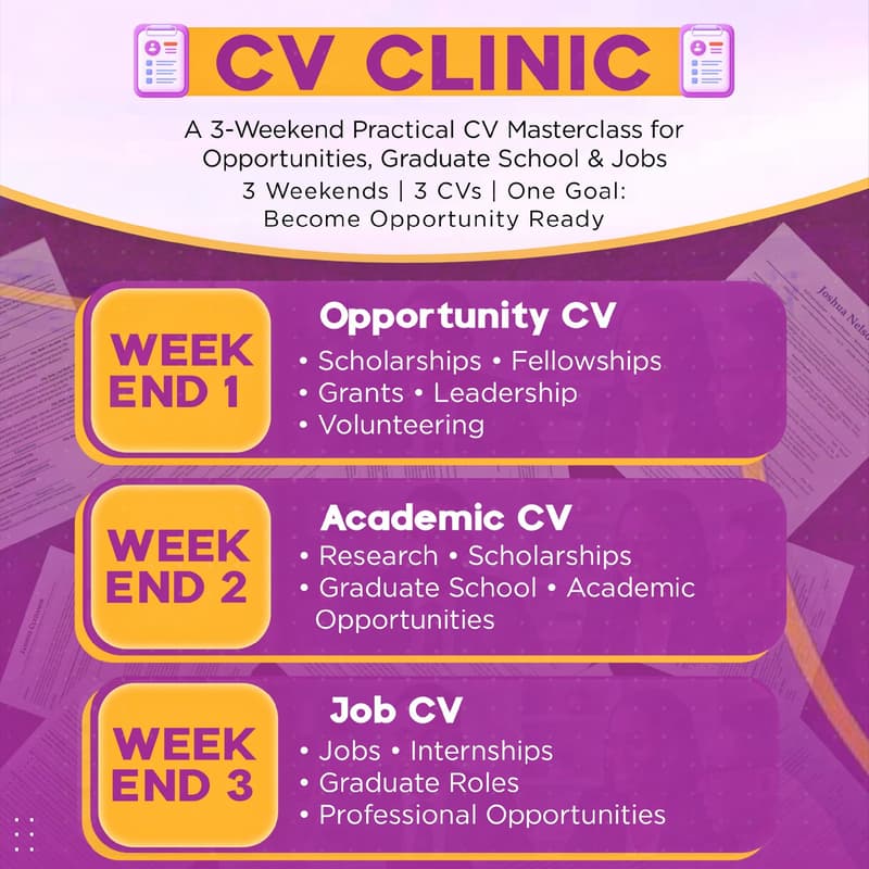 Cover Image for CV CLINIC : A 3-Weekend Practical CV Masterclass for Opportunities, Graduate School & Jobs