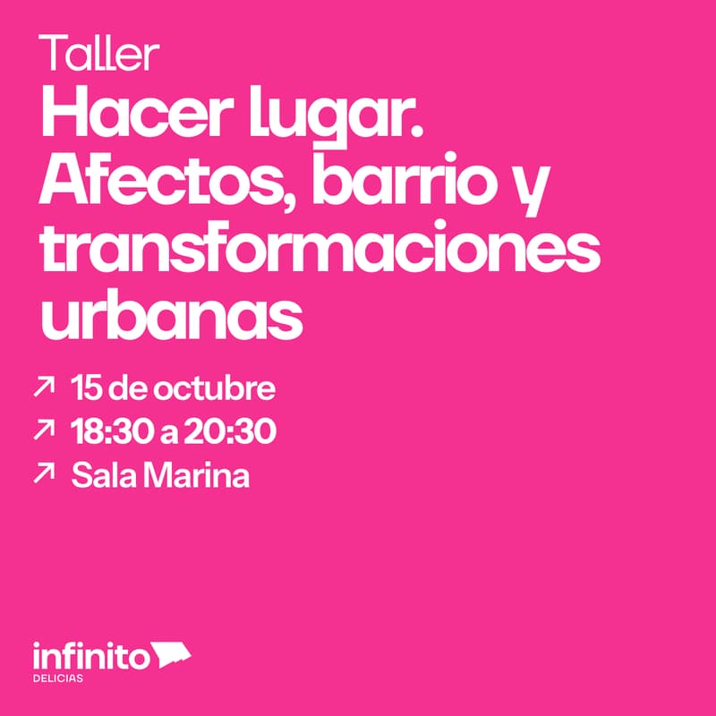 Cover Image for Hacer lugar. Afectos, barrio y transformaciones urbanas