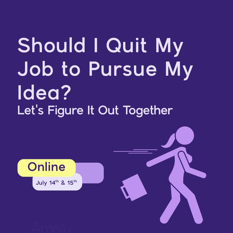 Cover Image for Should I Quit My Job to Pursue My Idea? Let's Figure It Out Together