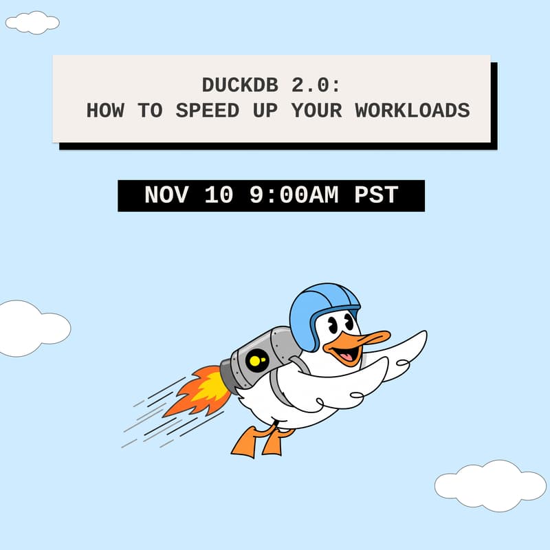 Cover Image for DuckDB 2.0: How to Speed Up Your Workloads