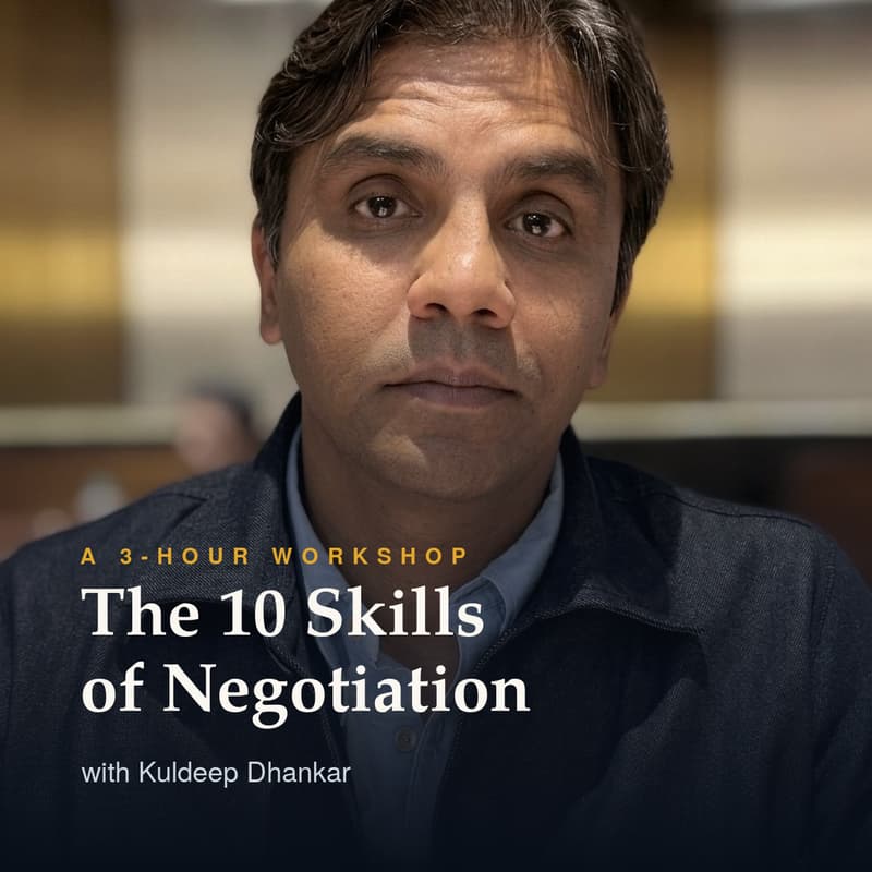 Cover Image for The 10 Skills of Negotiation with Kuldeep Dhankar