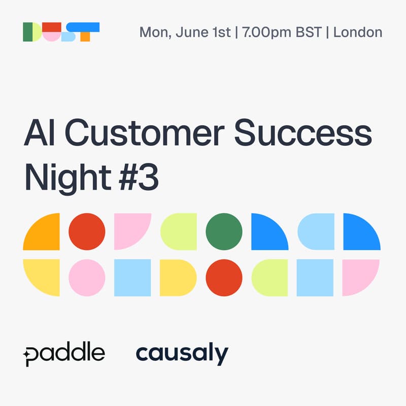 Cover Image for AI Customer Success Night #3 w/Paddle & Causaly