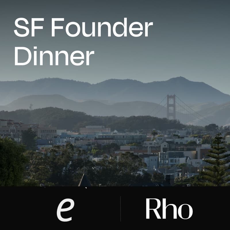 Cover Image for SF Founder Dinner | Elora Capital x Rho