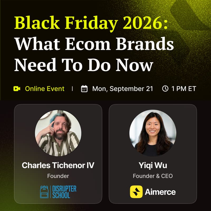 Cover Image for 🟢 Free Webinar: Black Friday 2026 - What Ecom Brands Need To Do Now