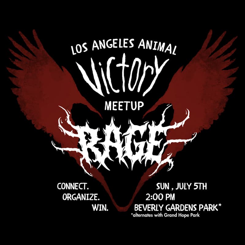 Cover Image for RAGE TOUR - LA Animal Victory Meetup