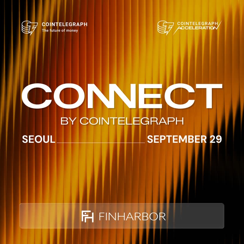 Cover Image for CONNECT by Cointelegraph: Seoul Edition