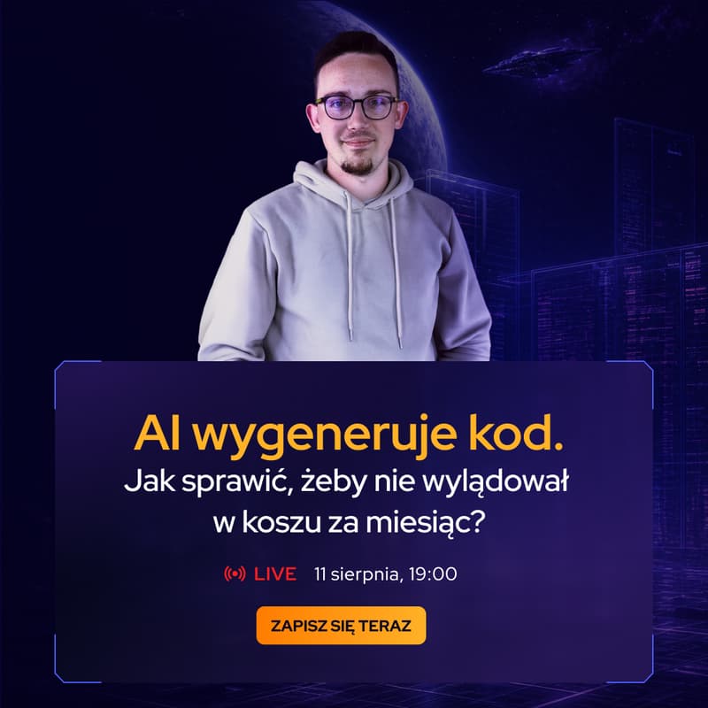 Cover Image for Jak pisać kod z AI, by nie wylądował w koszu? Projektowanie stabilnej architektury i bibliotek z AI – LIVE 10xDevs z Adrianem Połubińskim.