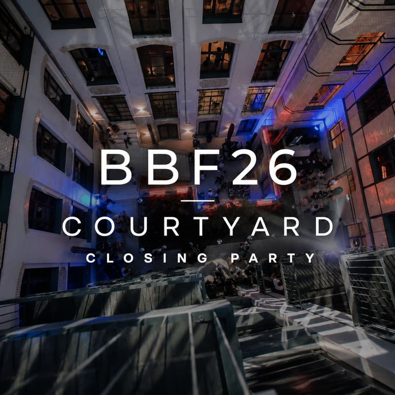 Cover Image for BBF26 Courtyard Closing Party