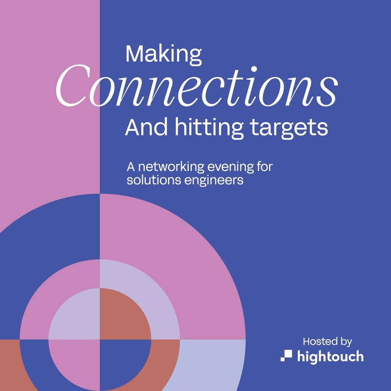 Cover Image for Making Connections & Hitting Targets: A Networking Evening for Solution Engineers 🎯