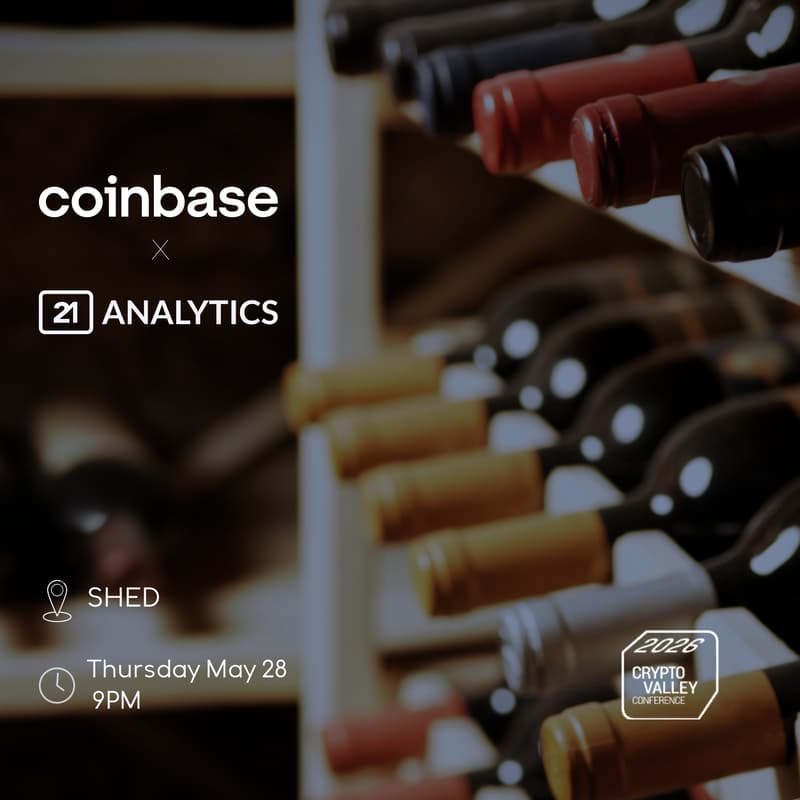 Cover Image for Coinbase x 21 Analytics After Hours Wine @ Crypto Valley Conference