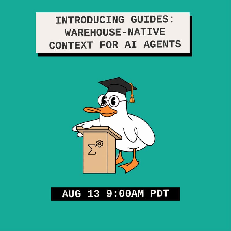 Cover Image for Introducing Guides: Warehouse-Native Context for AI Agents