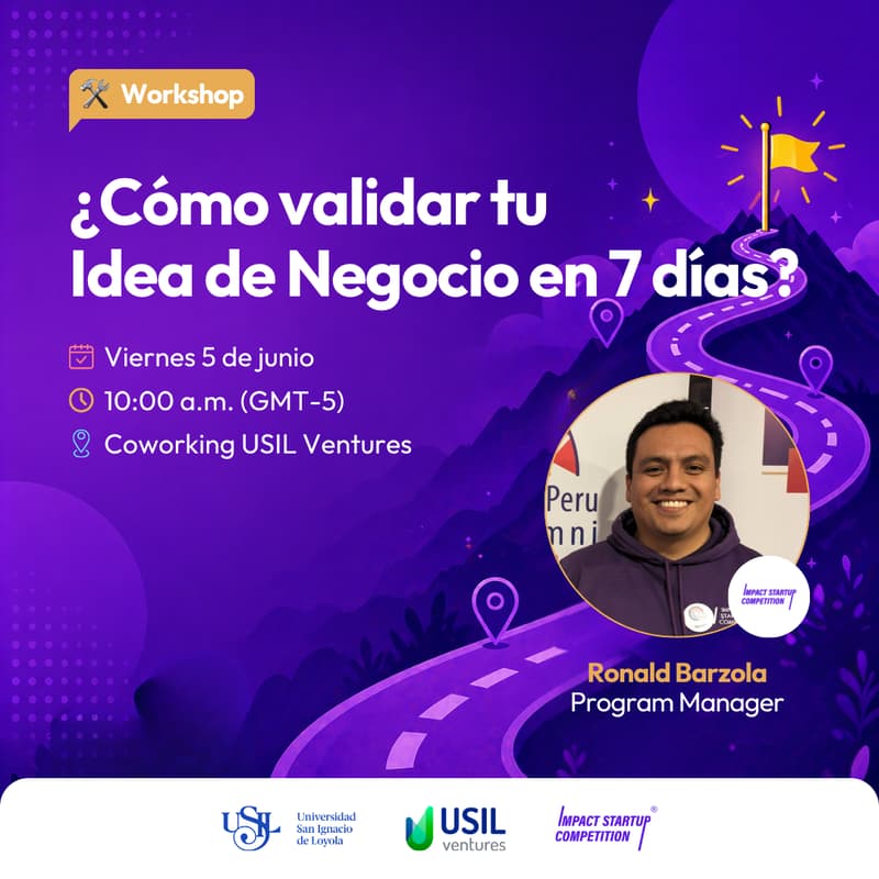 Cover Image for Workshop: ¿Cómo validar tu Idea de Negocio en 7 días? ft. ISC USIL