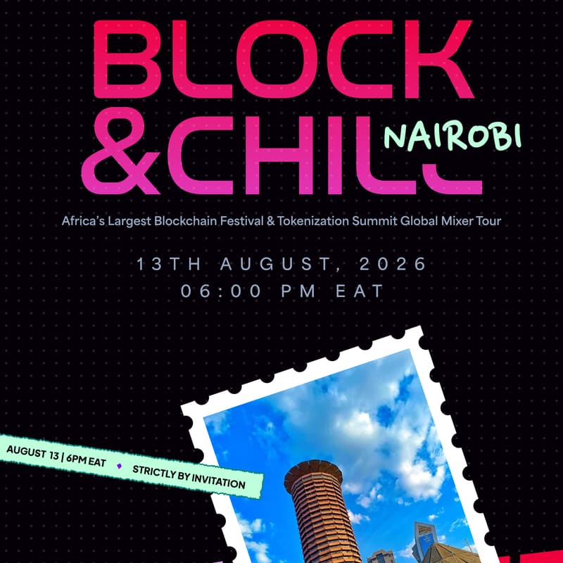 Cover Image for Block & Chill Nairobi: Africa Blockchain Festival 2026 X World Token Summit 4.0 Global Mixer