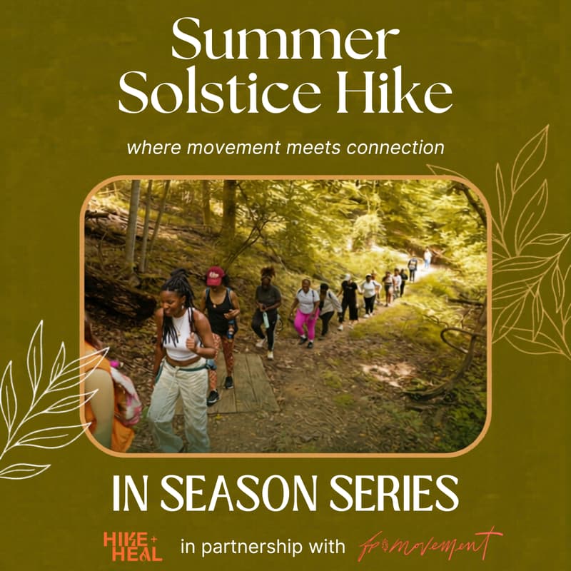 Cover Image for Hike + Heal x FP Movement | Summer Solstice 🌞