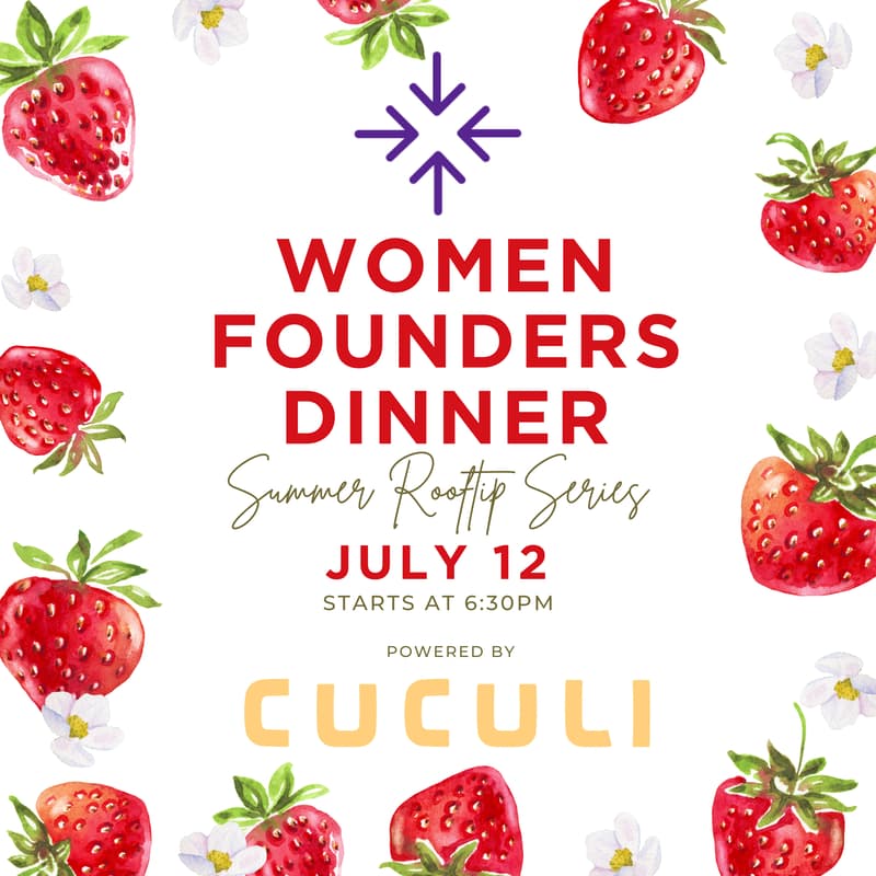 Cover Image for Women Founders Dinner: Summer Rooftop Series