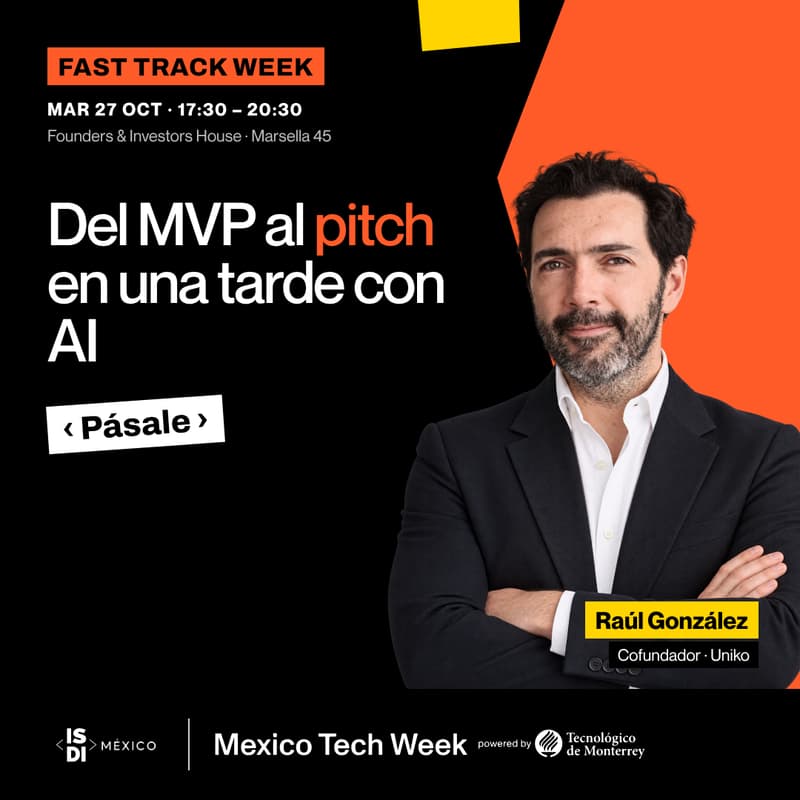 Cover Image for Fast Track Week · 03 · Del MVP al pitch en una tarde con AI