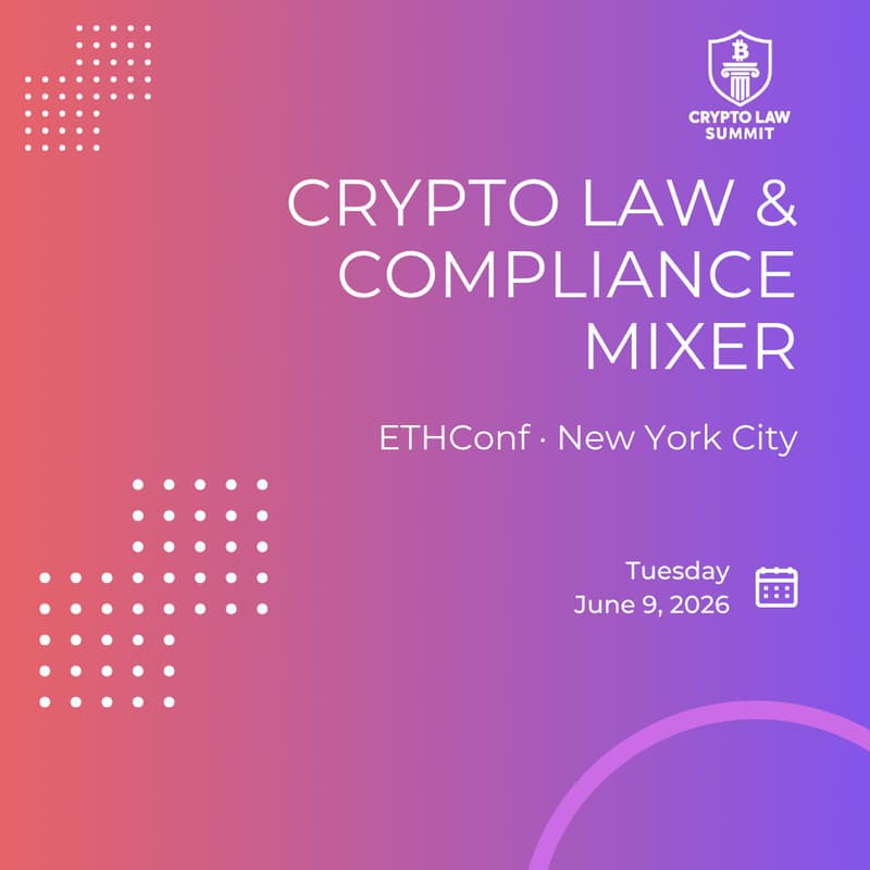 Cover Image for Crypto Law & Compliance Mixer @ ETHConf 2026 Side Event | New York City