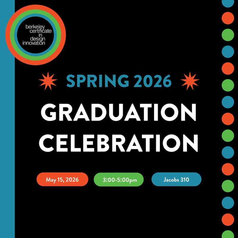 Cover Image for Berkeley Certificate in Design Innovation Graduation Celebration