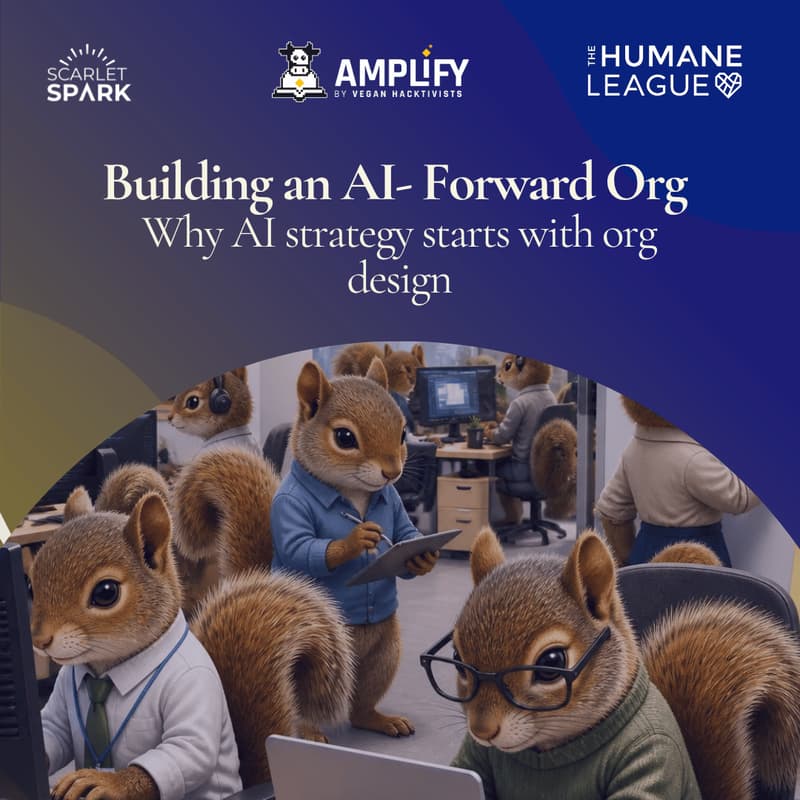 Cover Image for Building an AI-Forward Org [EMEA/APAC Time Zone]