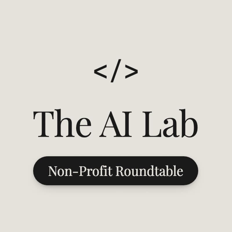 Cover Image for The AI Lab: Non-Profit Roundtable [Private]