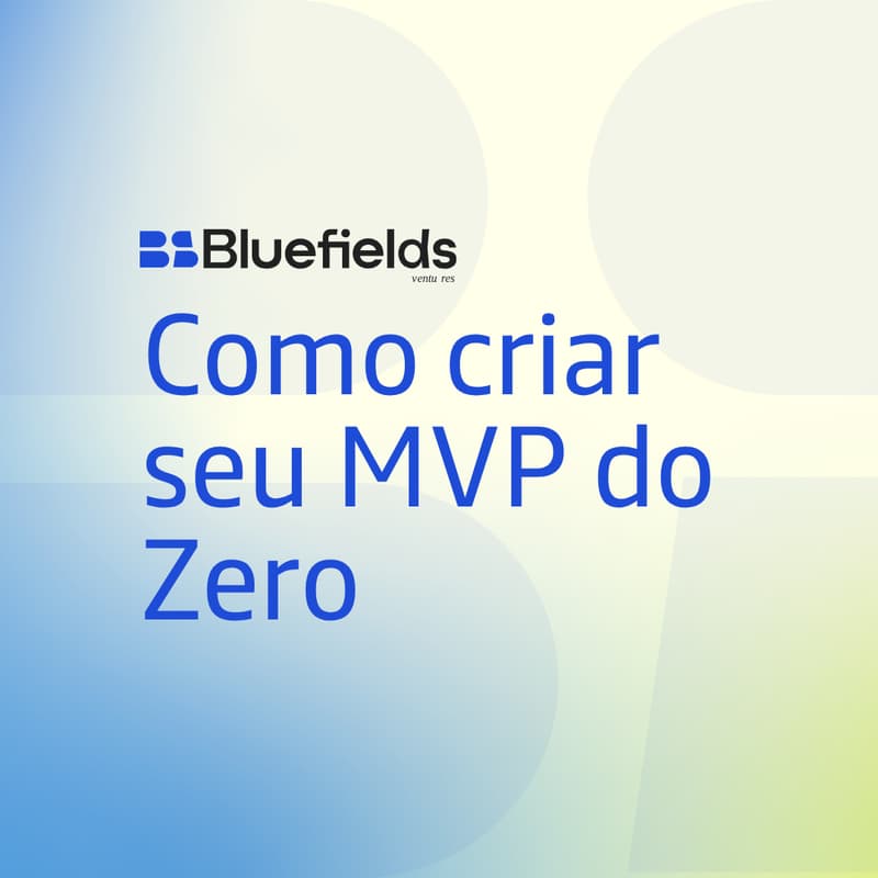 Cover Image for Como criar seu MVP do Zero